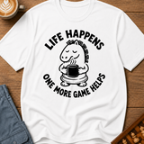One More Game Helps T-Shirt