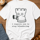 Stop Blundering T-Shirt