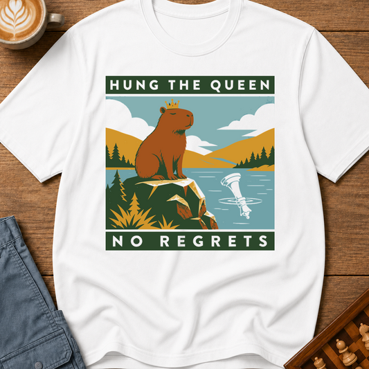 Hung The Queen No Regrets T-Shirt