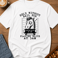 Held Without Bail T-Shirt