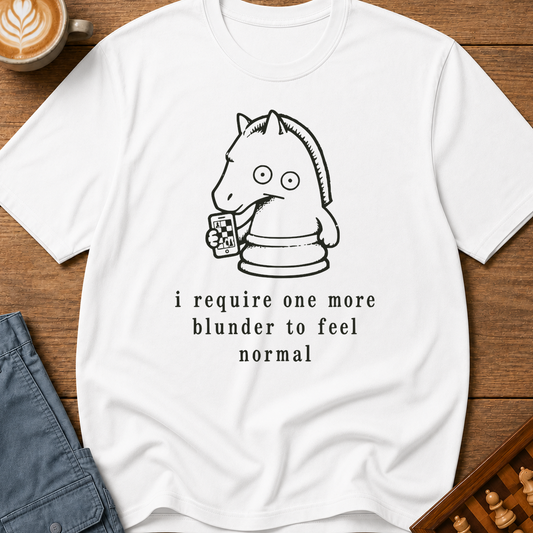 One More Blunder to Feel Normal T-Shirt