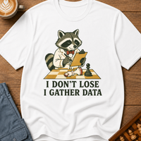 I Gather Data T-Shirt