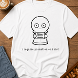 Promotion or I Riot T-Shirt