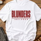 Blunders Included T-Shirt