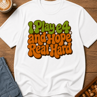 I Play e4 And Hope Real Hard T-Shirt