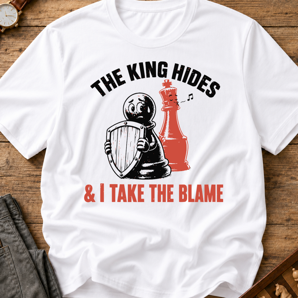 The King Hides I Take Blame T-Shirt