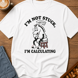 Im Calculating T-Shirt