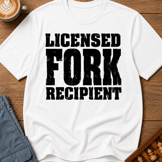 Licensed Fork Recipient T-Shirt